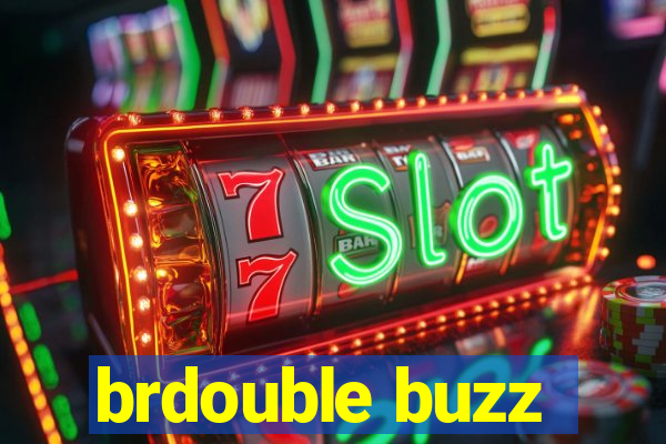 brdouble buzz